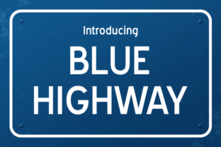 Blue Highway: The Sans Serif Typeface for Marketers