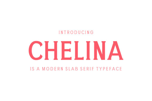 Chelina: The Slab Serif Font That Elevates Brand Identity
