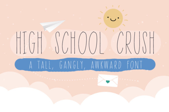 High School Crush: A Versatile Sans Serif Font for Campaigns