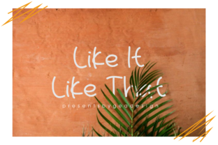Like It Like That: A Playful Sans Serif Font for Web