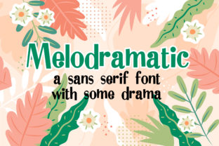 Melodramatic Font: A Modern Sans Serif for Crafters